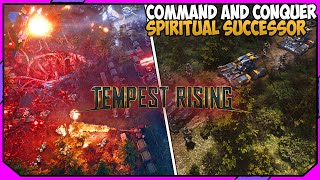 The Spiritual Successor to Command and Conquer | TEMPEST RISING