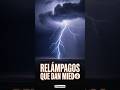 ⚡ No todos los relámpagos son iguales… y algunos son realmente aterradores #relámpagos #shortsviral