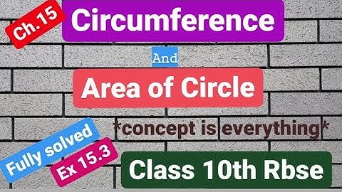 Fully Solved Exercise 15.3||CIRCUMFERENCE AND AREA OF CIRCLE | CH.15| |RBSE| CLASS10TH|MATHS||