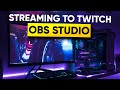 OBS Studio - 2018 Ultimate Guide to Streaming to Twitch [BEST SETTINGS]