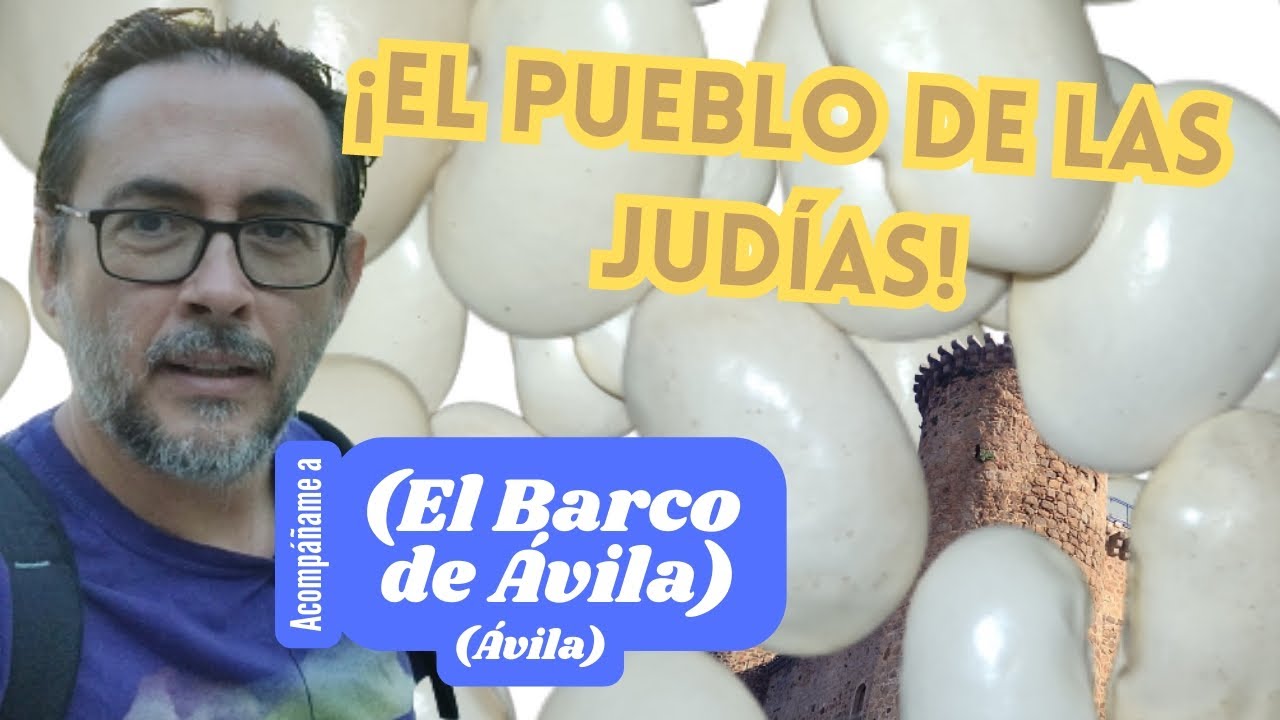 EL PUEBLO DE LAS JUDÍAS | El Barco de Ávila, Castilla y León