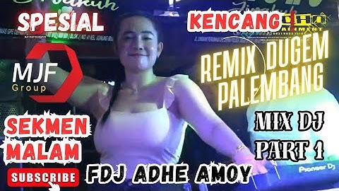 PART 1 SPESIAL MALAM KENCANG❗ MACHO ENTERTAINMENT ❗ TERBARU FDJ ADHE AMOY ❗FULL BAASS❗