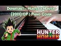 Departure! - Hunter x Hunter 2011 OP | Piano Cover