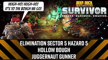 Elimination Sector 5 Haz 5 Hollow Bough Juggernaut Gunner - DRG: Survivor