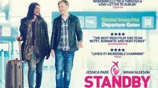 Standby (2014) with Brian Gleeson, Stanley Townsend, Jessica Pare Movie