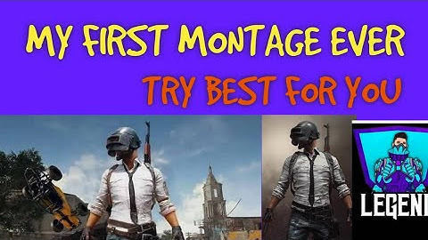 My first montage ever Try Best For You .LEGEND GAMING BOX
