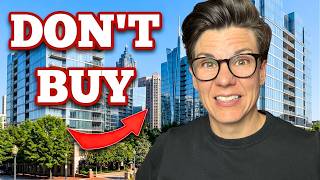 NEVER Buy a Condo in Atlanta