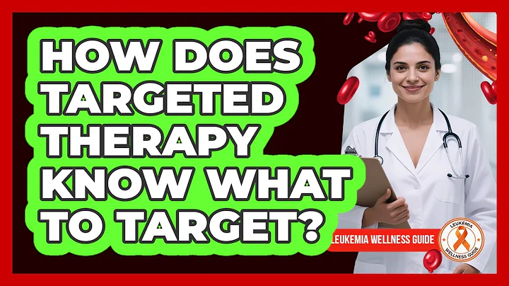 How Does Targeted Therapy Know What To Target?