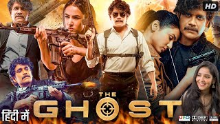 Download Lagu The Ghost Full Movie In Hindi Dubbed | Akkineni Nagarjuna | Sonal Chauhan | Anikha | Review \u0026 Fact MP3