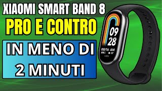 Xiaomi Smart Band 8 è il Migliore Smartwatch? [Pro e Contro]