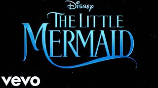 The Little Mermaid: Halle Bailey, Ariel Music Part Of Your World.