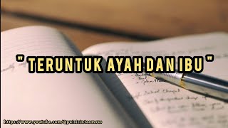 Puisi Cinta - Teruntuk Ayah dan Ibu @puisicintaomsus