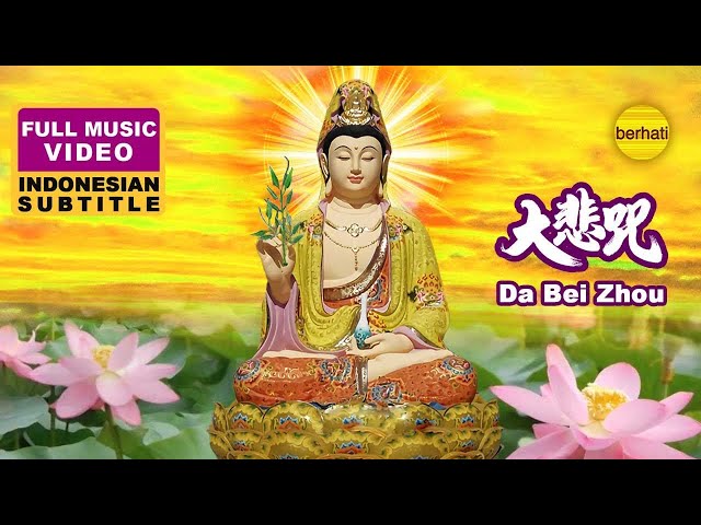 DA BEI ZHOU MANTRA - 大悲咒 - TA PEI COU - BUDDHIST MUSIC VIDEO class=