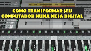 TRANSFORMANDO SEU COMPUTADOR EM MESA DIGITAL (REAPER/XR18) screenshot 5