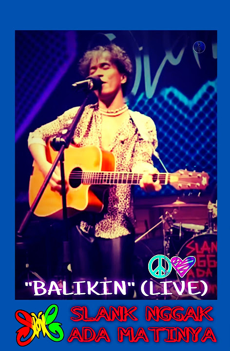 Kaka SLANK • BALIKIN (live) ✌️🫶🏼🎧 peace and love ❤️💛💚🫥🌏💙