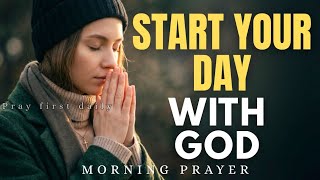 Start Your Day With God | Morning Prayer for Guidance, Peace & Strength