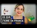 Ce que j'aime en France | La vie en France | Reasons to go to France | American Living Abroad
