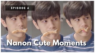 EP.6 Nanon Cute Moments (นนน กรภัทร์) #badbuddytheseries