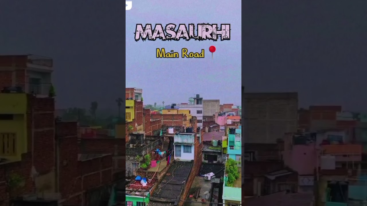 masaurhi #masaurhi