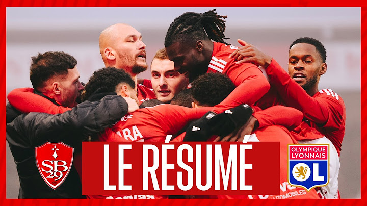 Brest 2-1 Lyon : le résumé et les buts