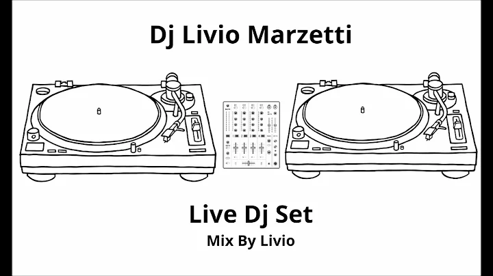 Dj Livio Marzetti   Live Dj Set (mix by Livio)