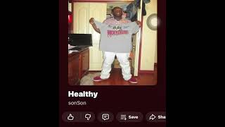 Healthy by SonSon #teamjehovah #music #florida#trendingmusic  #portugal #portland #sandiego #nyc
