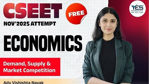 FREE CSEET Economics Lecture 15 | November 2025 Attempt | Adv Vishishta Nayak