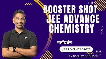 Booster Shot For JEE Advance | Sanjay Sodhani Sir | Kota Pulse By Unacademy