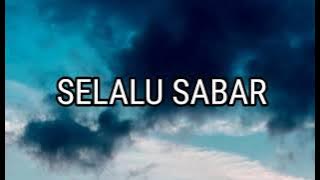 Shiffah harun-selalu sabar(lyrics)