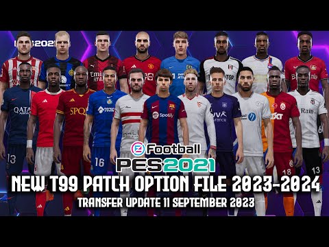 PES 2017 T99 PATCH OPTION FILE SEASON 2023/24