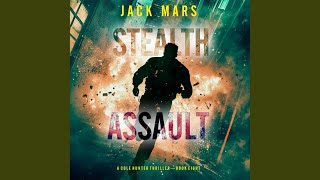 Chapter 143 - Stealth Assault (A Cole Hunter Action Thriller—Book 8)