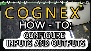 HOW - TO Configure COGNEX'S Vision Suite Inputs and Outputs screenshot 4