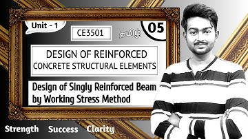 Design of Singly Reinforced Beam by Working Stress Method in Tamil CE3501 Lectures in Tamil Unit 1