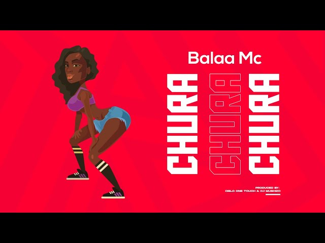 Balaa mc - CHURA (Official Singeli Audio) class=