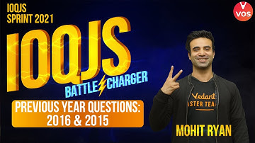 IOQJS BATTLECHARGER | Previous Year Questions - 2016 & 2015 | IOQJS 2021 | IOQJS SPRINT