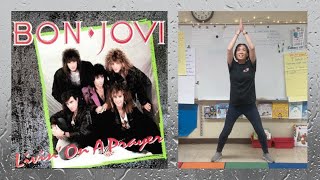 Livin On A Prayer - By Bon Jovi