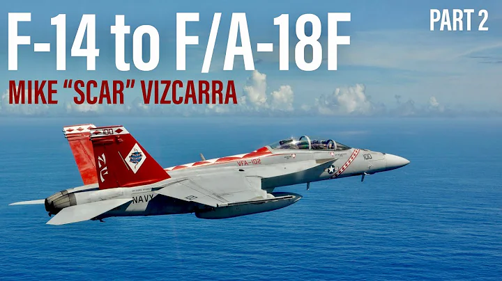 F-14 RIO to F/A-18F WSO | Mike "Scar Vizcarra (Par...