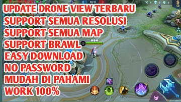 Drone View Mobile Legend Terbaru No Password