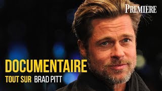 Tout sur Brad Pitt (documentaire sur l’acteur d’Ad Astra et de Once Upon a Time in Hollywood)