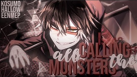 [Kosumo] Calling All The Monsters || Halloween MEP
