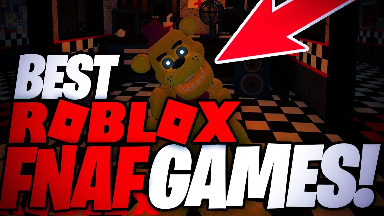 BEST ROBLOX FNAF GAMES 2022 