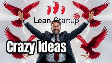 The Unhinged History of the Lean Startup Movement