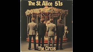 The St. Alice 51s - The Keeper Of The Carousel  screenshot 5