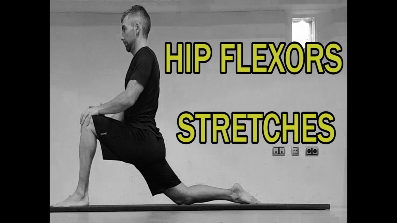 THE COMPLETE STRETCHING VIDEO GUIDE || HIP FLEXOR STRETCHES - YouTube