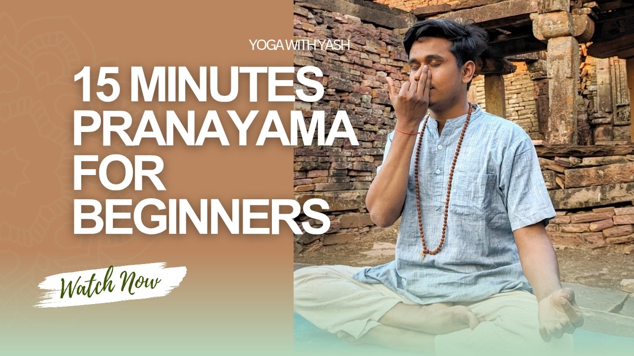 15 Minutes of Pranayama Practice for Beginners