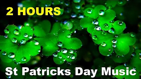 St Patrick’s Day with St Patrick’s Day Music and St Patrick’s Day Song