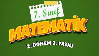 7. SINIF MATEMATİK YAZILI HAZIRLIK | 2. Dönem 2. Yazılı | 2026