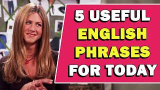 🎓 5 Useful English Phrases for Today 🎓 Part 52