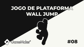 COMO CRIAR UM JOGO DE PLATAFORMA NO GAME MAKER - WALL JUMP