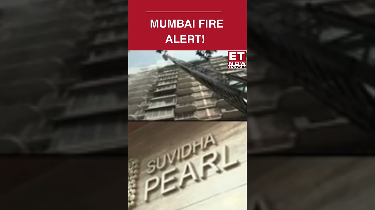 Massive Fire Breaks Out at Suvidha Pearl Building in Mumbai’s Vile Parle East | ET Now 